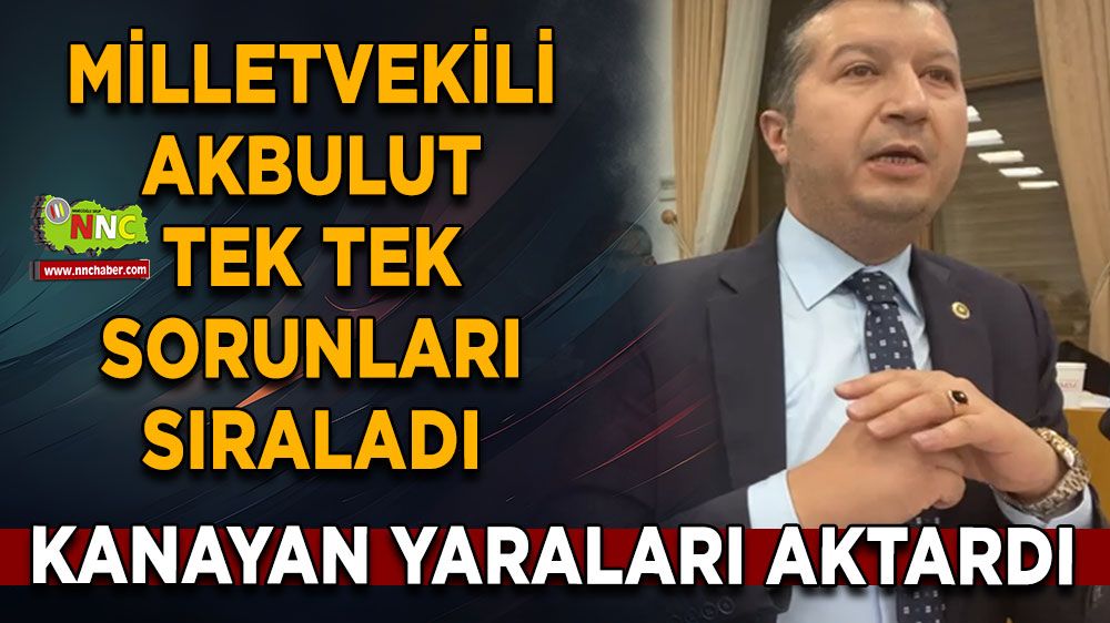 Burdur’un ulaşım ve altyapı sorunlarını gündeme taşıdı