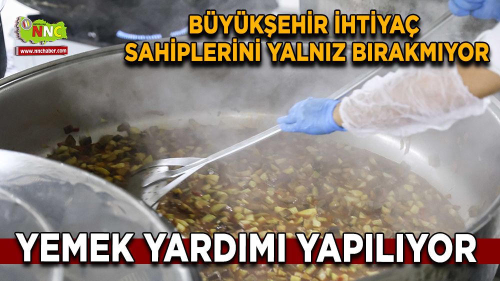 Büyükşehir ihtiyaç sahiplerini yalnız bırakmıyor