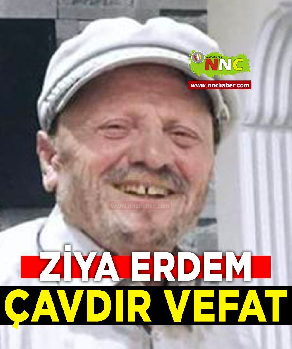 Çavdır Vefat Ziya Erdem