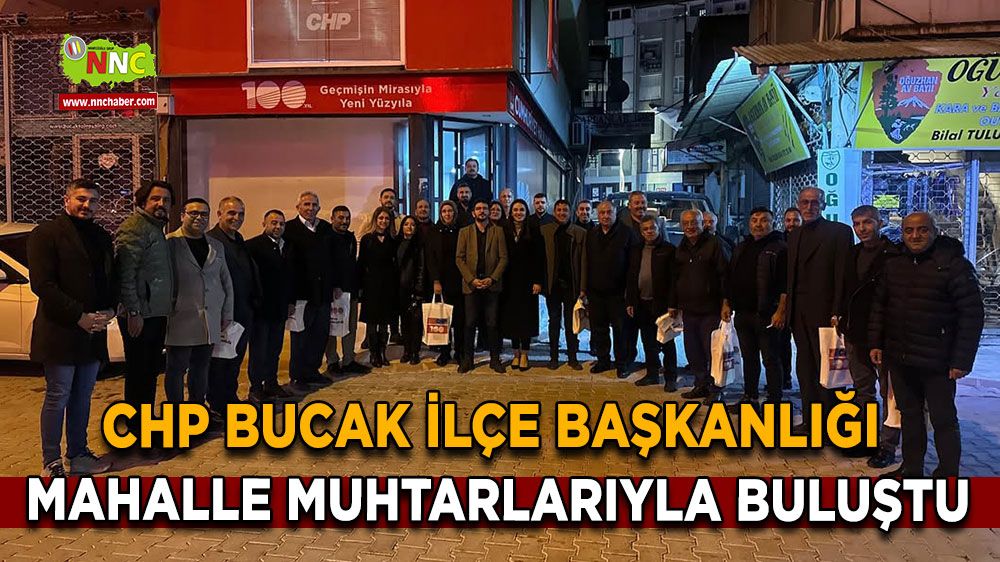 CHP Bucak İlçe Başkanlığı’ndan Mahalle Muhtarlarına İş Birliği Mesajı