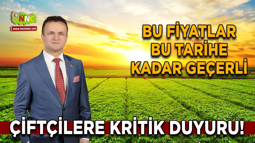 Çiftçilere kritik duyuru! Bu fiyatlar bu tarihe kadar geçerli