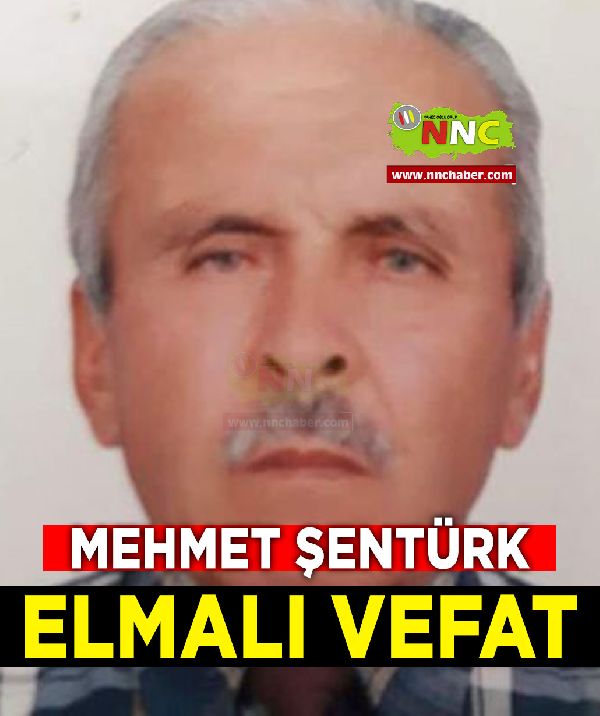 Elmalı Vefat Mehmet Şentürk