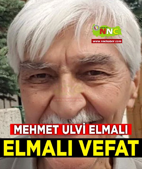 Elmalı Vefat Mehmet Ulvi Elmalı