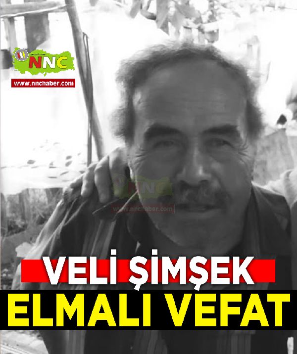 Elmalı Vefat Veli Şimşek