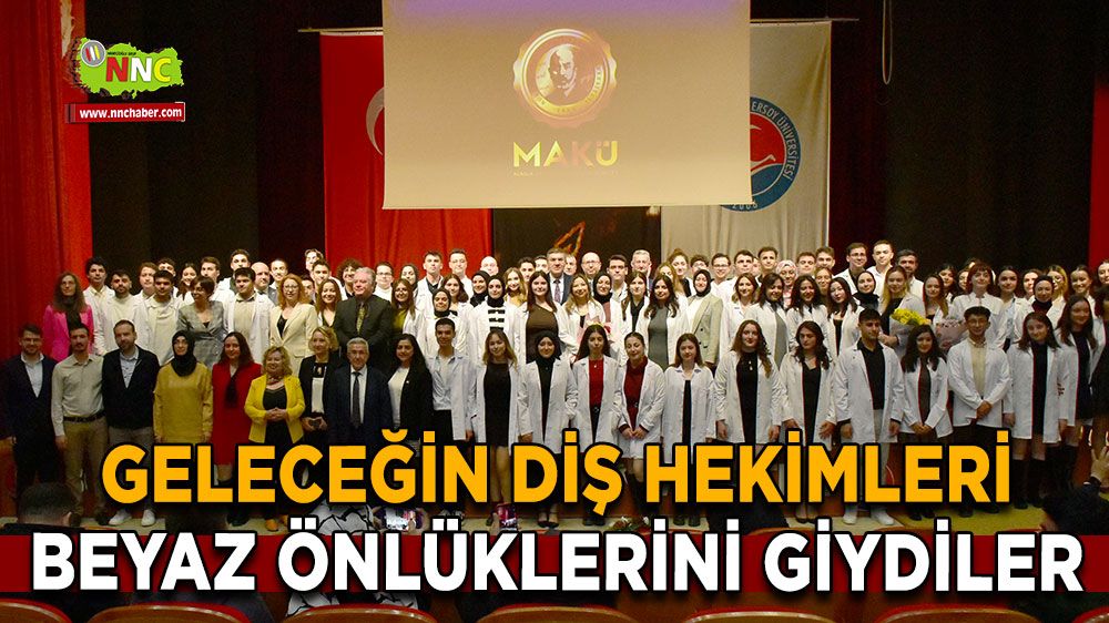 Geleceğin Diş Hekimleri MAKÜ’de Beyaz Önlüklerini Giydi