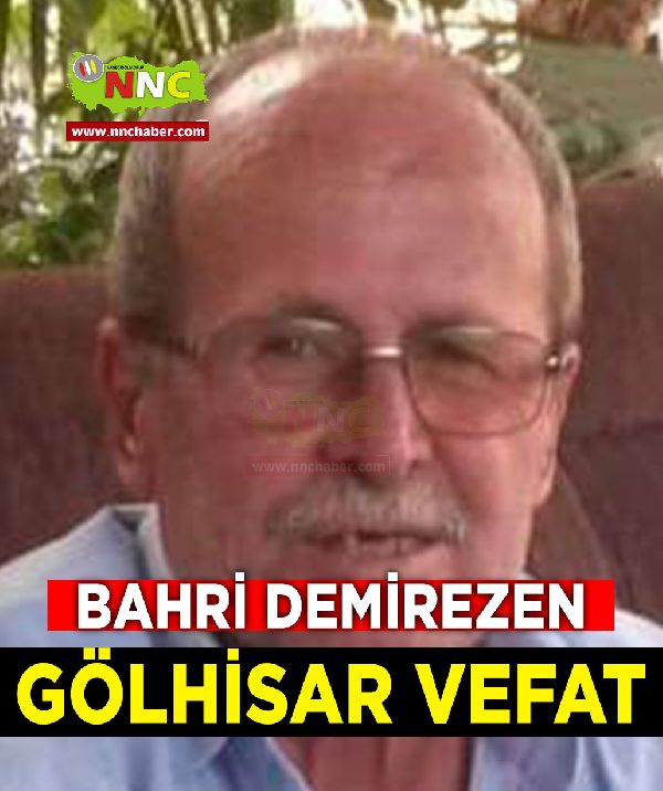 Gölhisar Vefat Bahri Demirezen