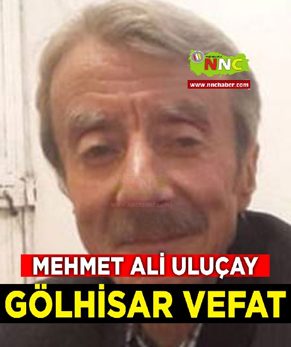 Gölhisar Vefat Mehmet Ali Uluçay