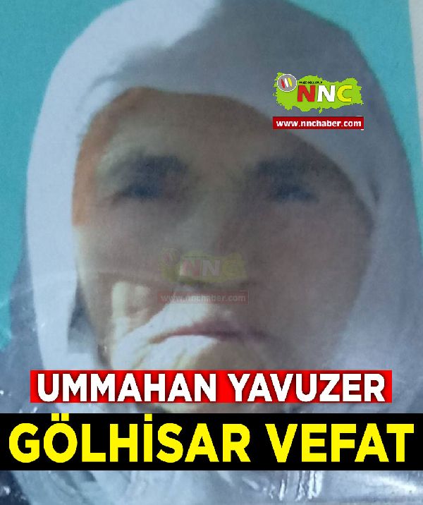 Gölhisar Vefat Ummuhan Yavuzer 