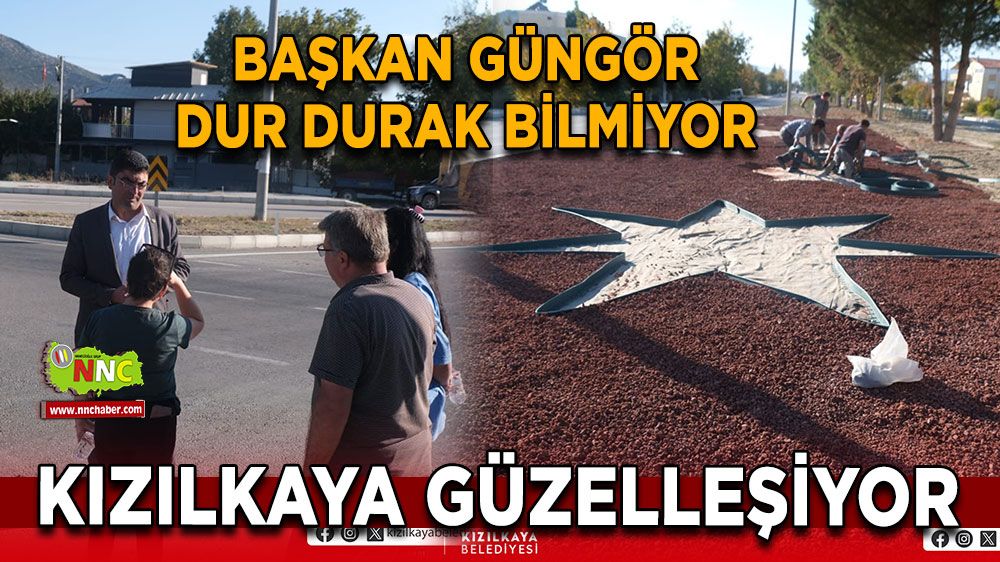 İlkay Güngör dur durak bilmiyor! Kızılkaya güzelleşiyor