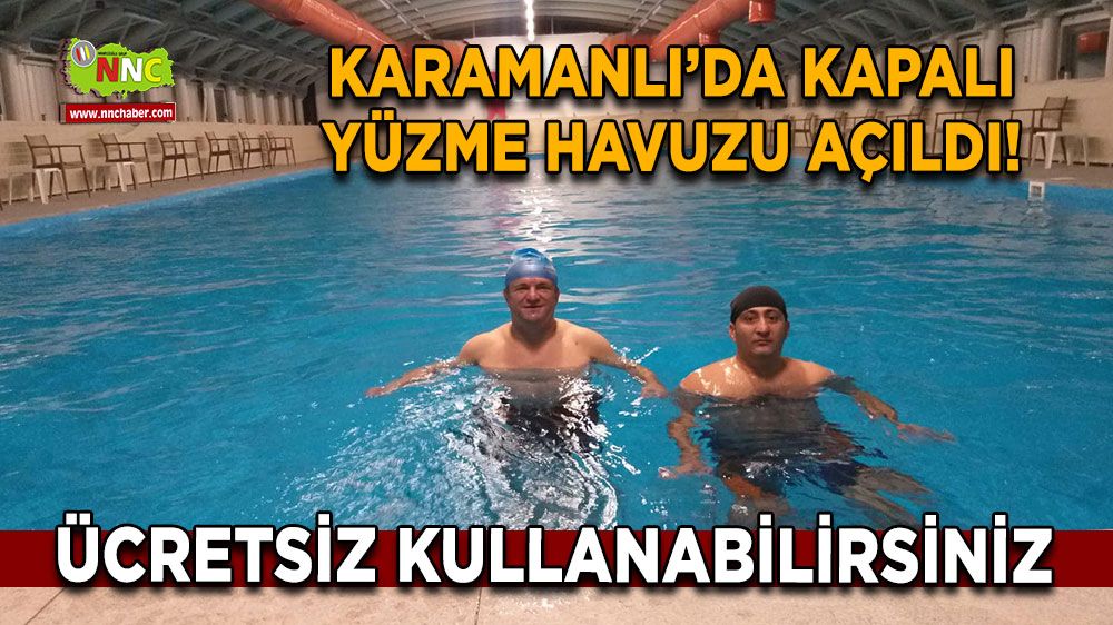 Karamanlı’da Kapalı Yüzme Havuzu Açıldı! Ücretsiz Kullanım İmkanı Başladı