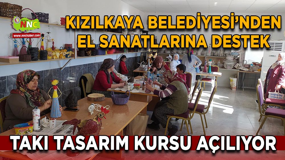 Kızılkaya Belediyesi’nden El Sanatlarına Destek Kurs açılıyor