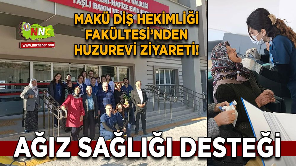 MAKÜ Diş Hekimliği Fakültesi’nden Huzurevi ziyareti! Ağız Sağlığı Desteği