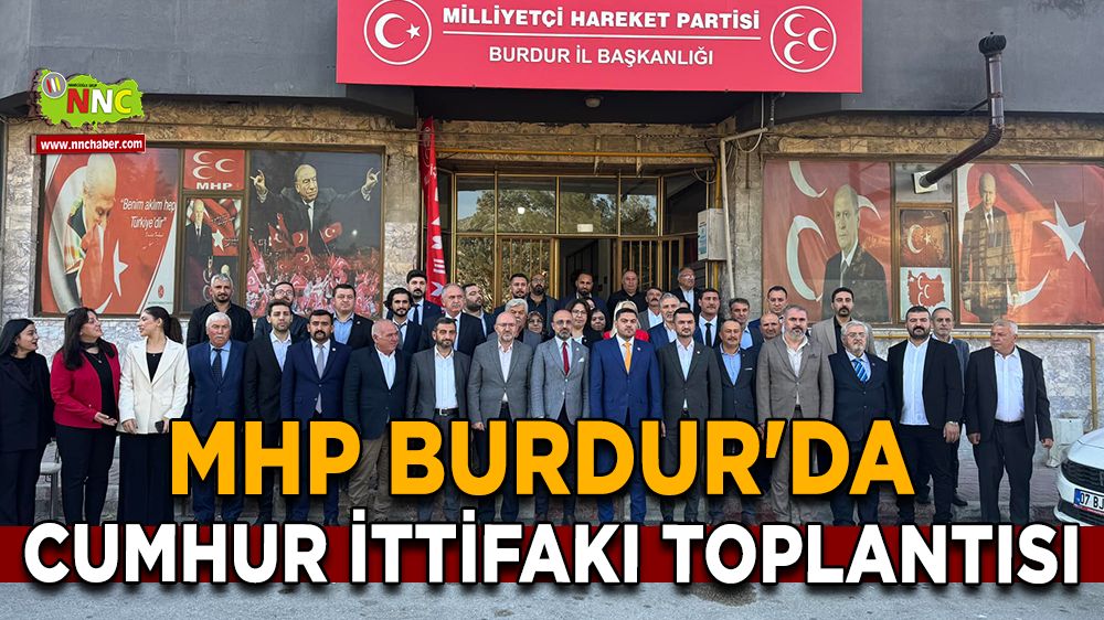 MHP Burdur'da Cumhur İttifakı toplantısı