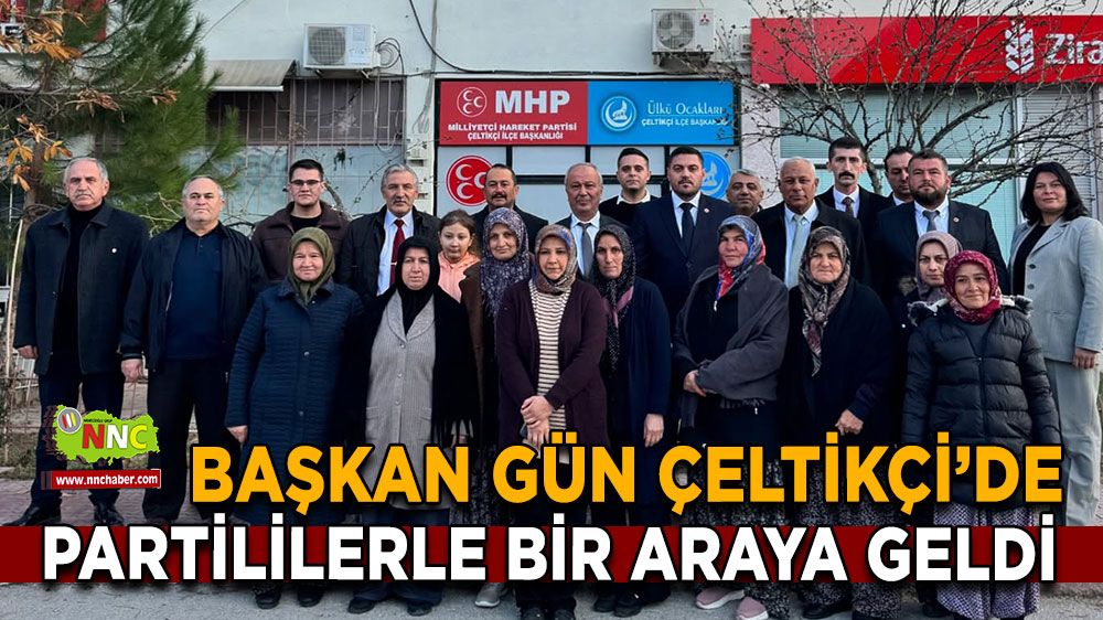 MHP Burdur İl Başkanı Mustafa Gün’den Çeltikçi Ziyareti