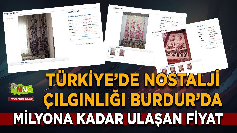 Milyonlara ulaşan fiyatlar Perde Çılgınlığı  Burdur'a da sıçradı! 