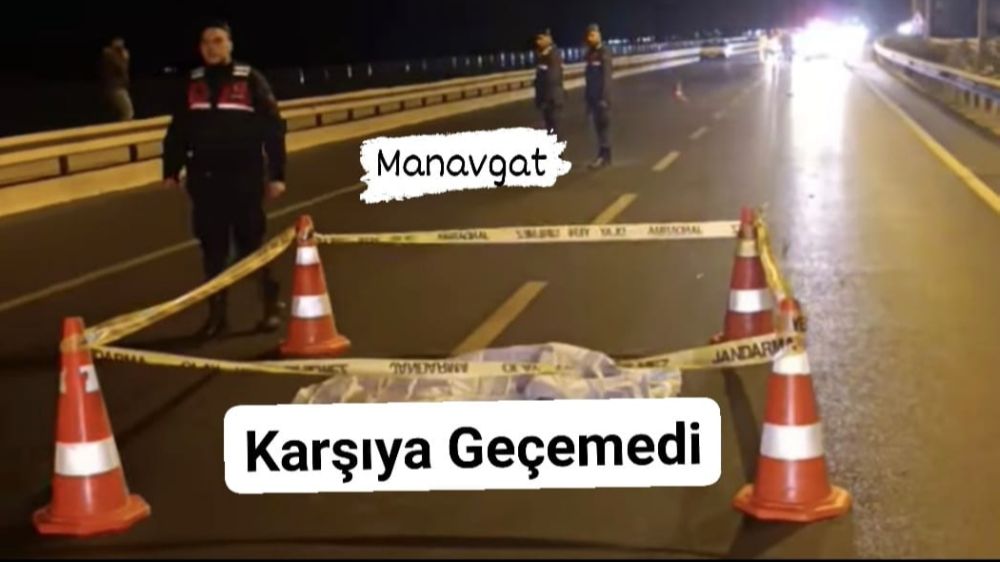 Son Dakika Manavgat'ta karşıdan karşıya geçemedi çarpıldı Mücahit Muhammet Uslu hayatını kaybetti 