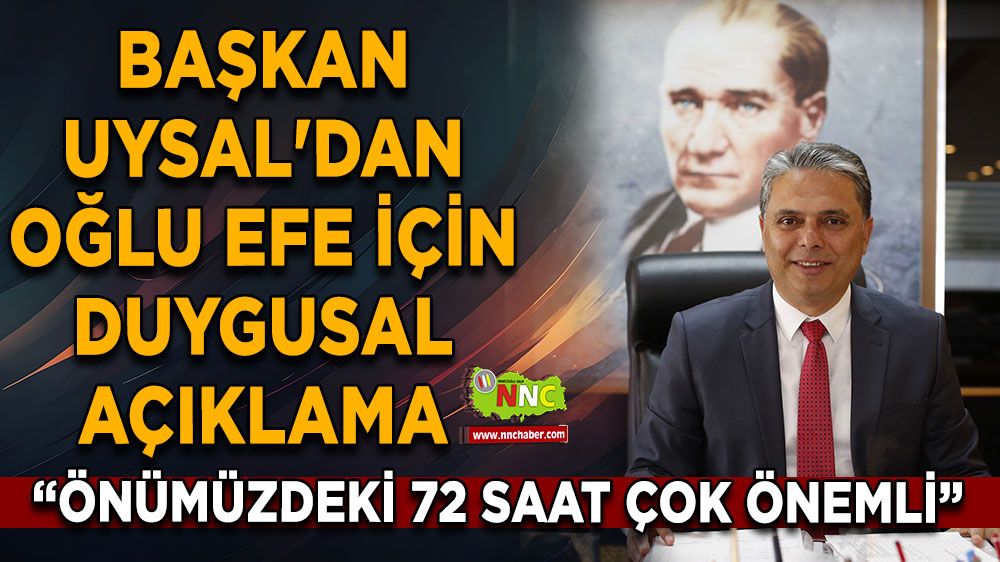 Ümit Uysal'dan Oğlu Efe İçin Duygusal Açıklama