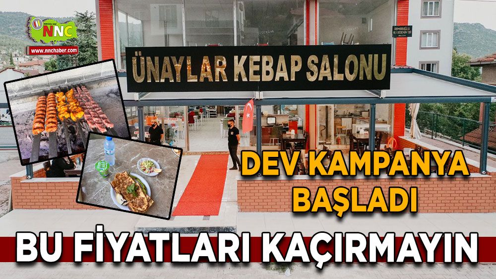 Ünaylar Kebap Salonunda dev kampanya başladı! Bu fiyatları kaçırmayın