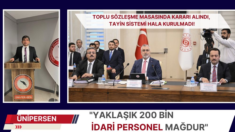 Üniversitelerde idari personel tayin sorunu! Çözüm bekleyen 200 bin çalışan