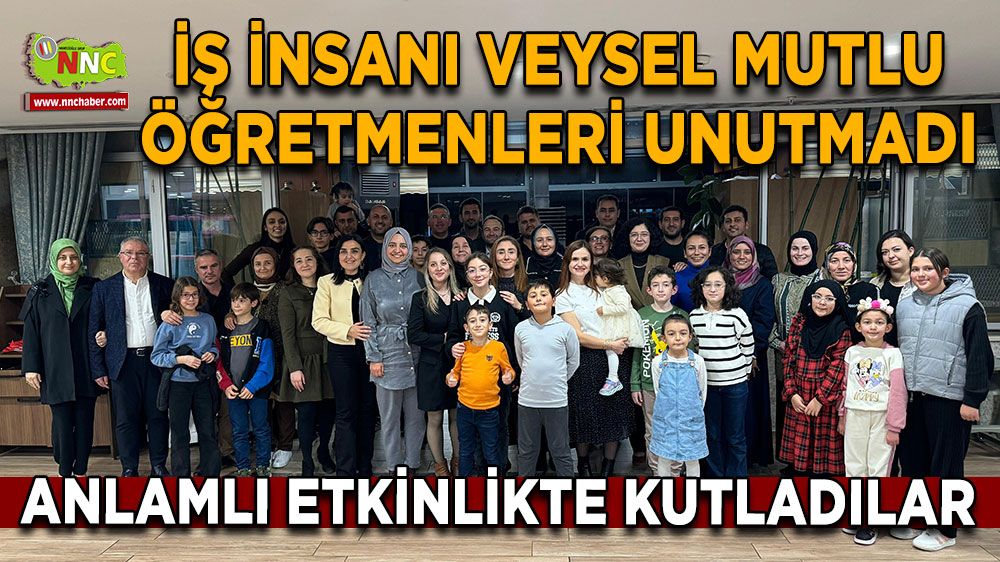 Veysel Mutlu öğretmenleri unutmadı Anlamlı etkinlikte kutladılar