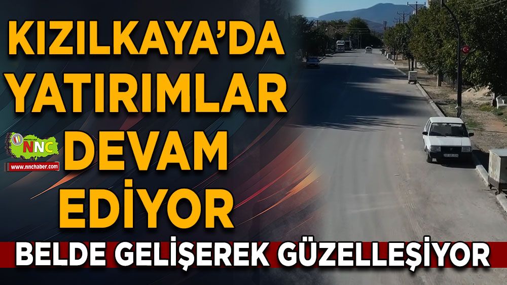 Yatırımlar devam ediyor, Kızılkaya gelişerek güzelleşiyor