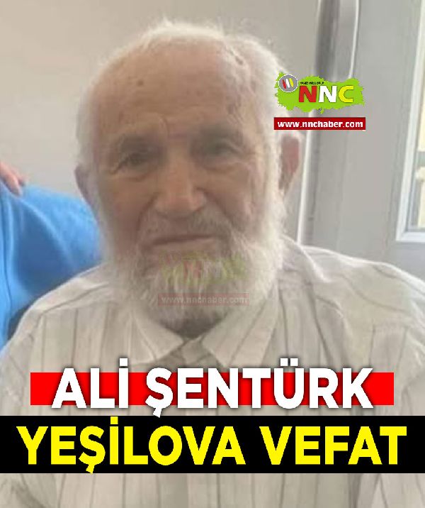 Yeşilova Vefat Ali Şentürk