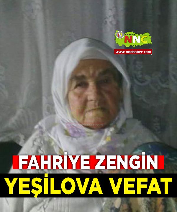 Yeşilova Vefat Fahriye Zengin