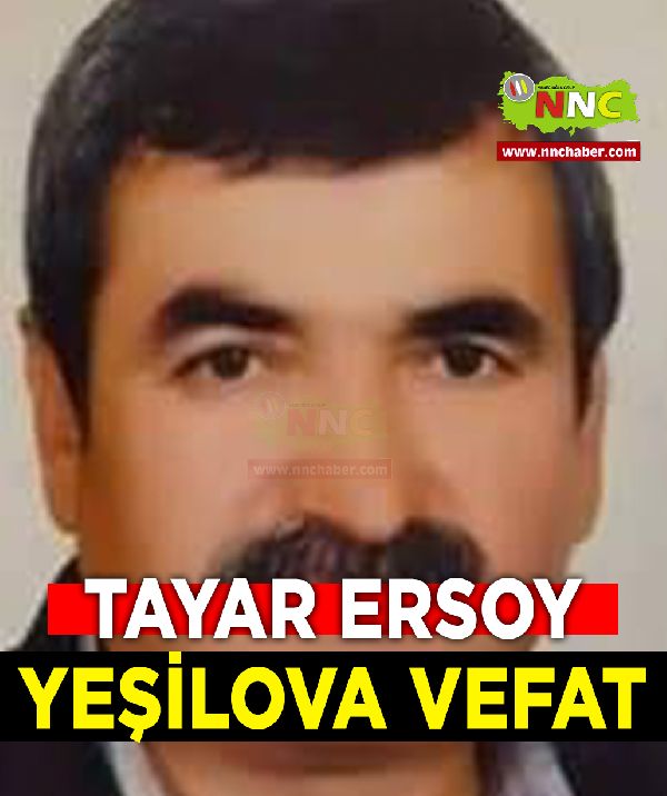 Yeşilova Vefat Tavar Ersoy 