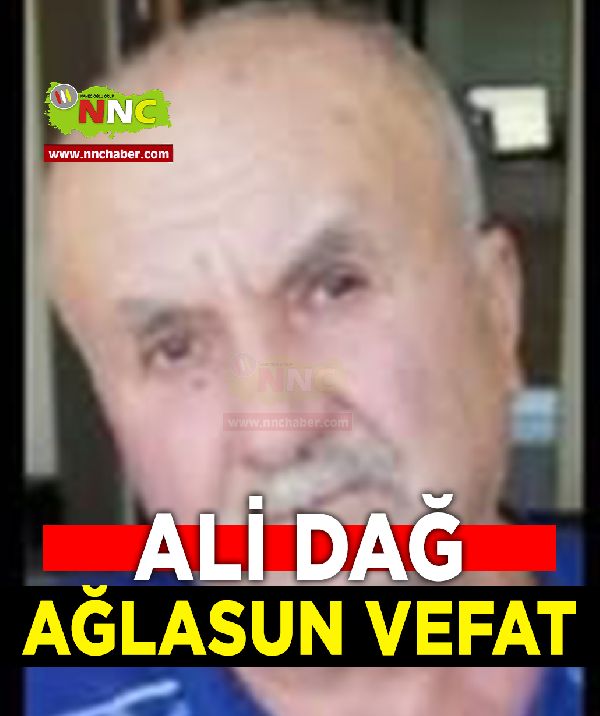 Ağlasun Vefat Ali Dağ