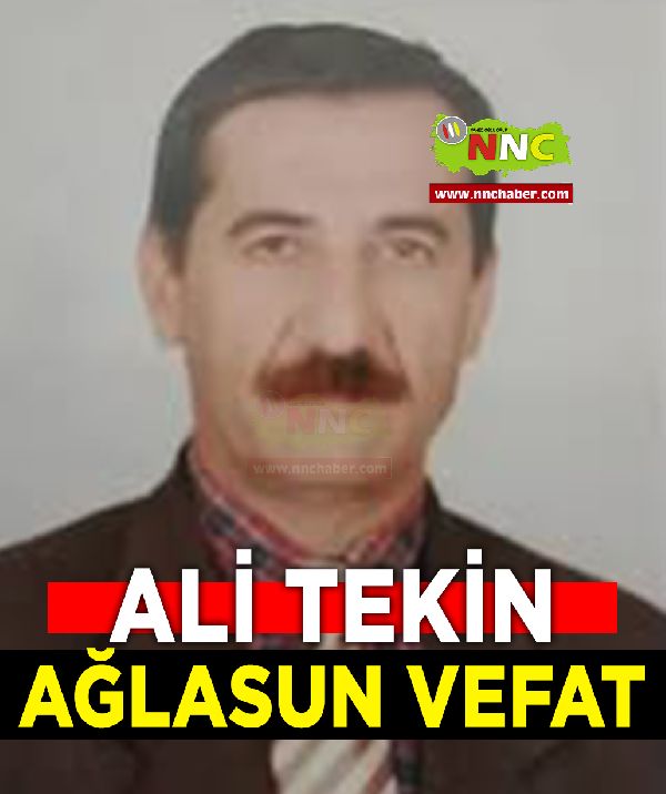 Ağlasun Vefat Ali Tekin