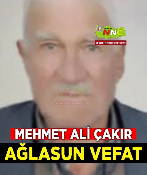 Ağlasun Vefat Mehmet Ali Çakır