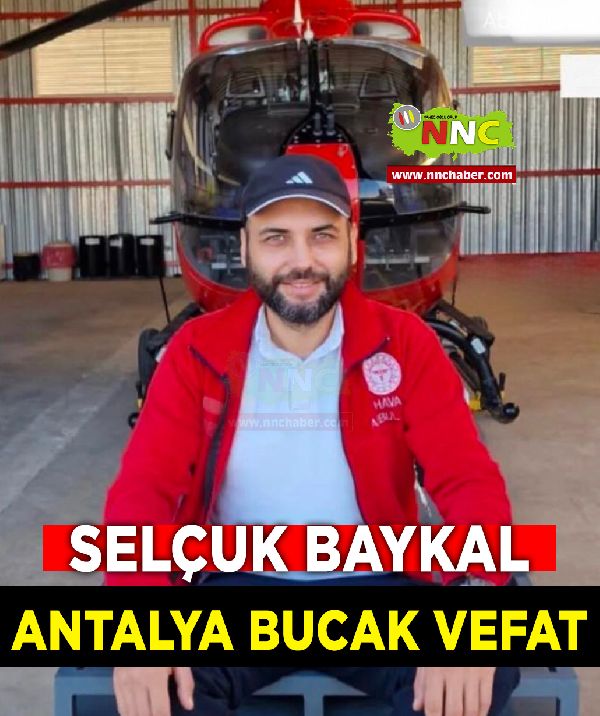 Antalya Bucak Vefat Selçuk Baykal