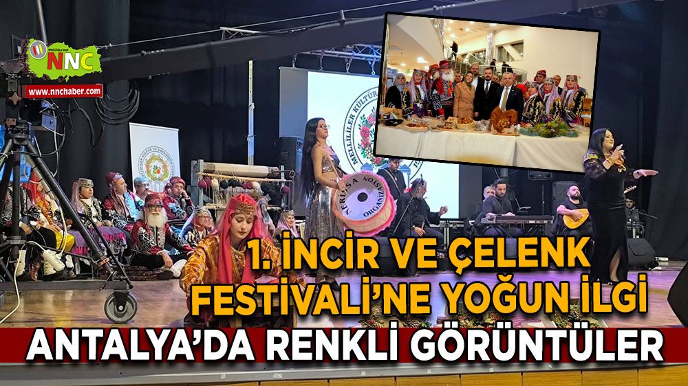 Antalya’da renkli görüntüler 1. İncir ve Çelenk Festivali’ne yoğun ilgi