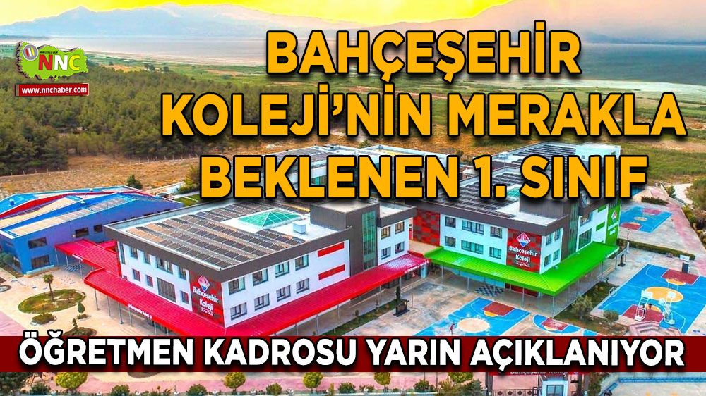 Bahçeşehir Koleji’nin 1. Sınıf Öğretmen Kadrosu Yarın Açıklanıyor