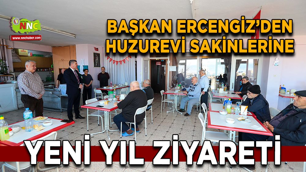 Başkan Ercengiz’den Huzurevi sakinlerine yeni yıl ziyareti