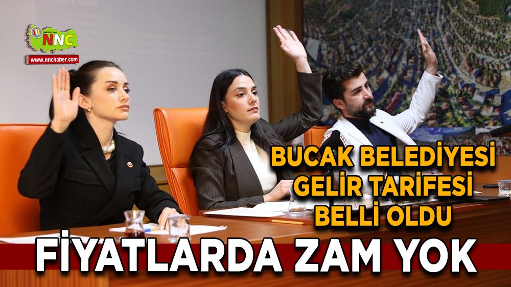  Bucak Belediyesi gelir tarifeleri belli oldu Fiyatlarda zam yok