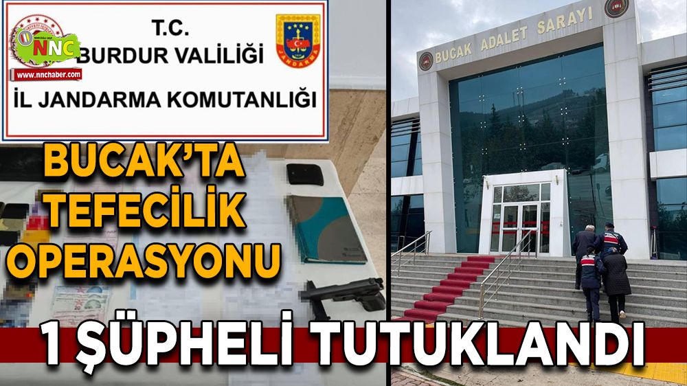 Bucak’ta tefecilik operasyonu 2 kişi hakim karşısına çıktı 1 kişi tutuklandı