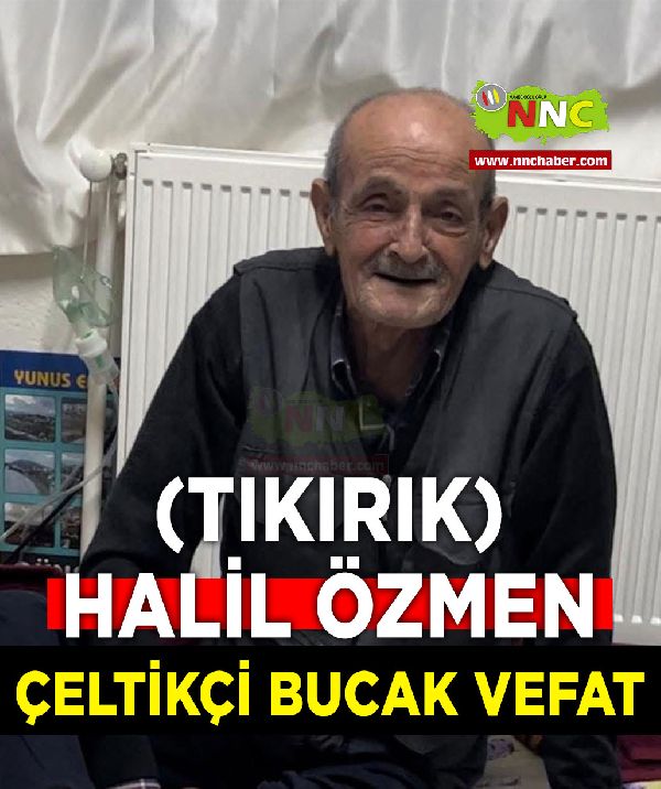 Bucak vefat Halil Özmen (Tıkırık)