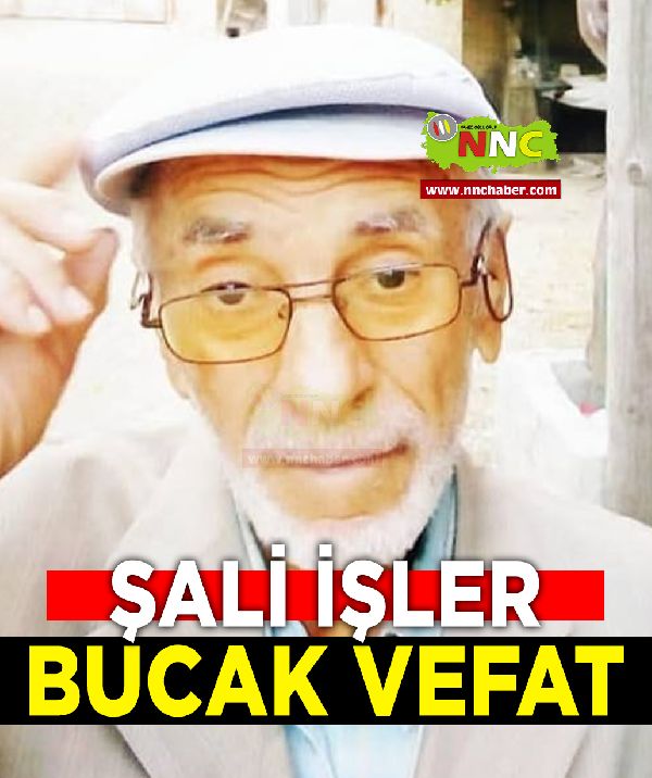 Bucak Vefat Şali İşler