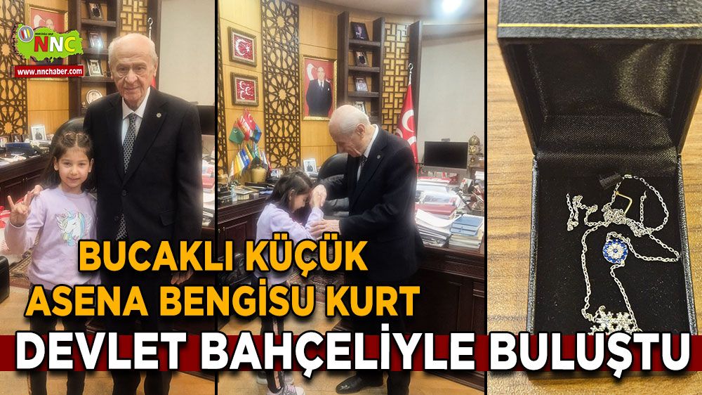 Bucaklı küçük asena Bengisu Kurt Devlet Bahçeliyle buluştu