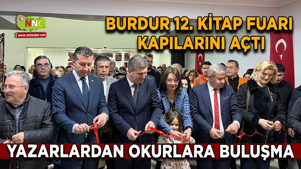 Burdur 12. kitap fuarı kapılarını açtı Yazarlardan okurlara buluşma