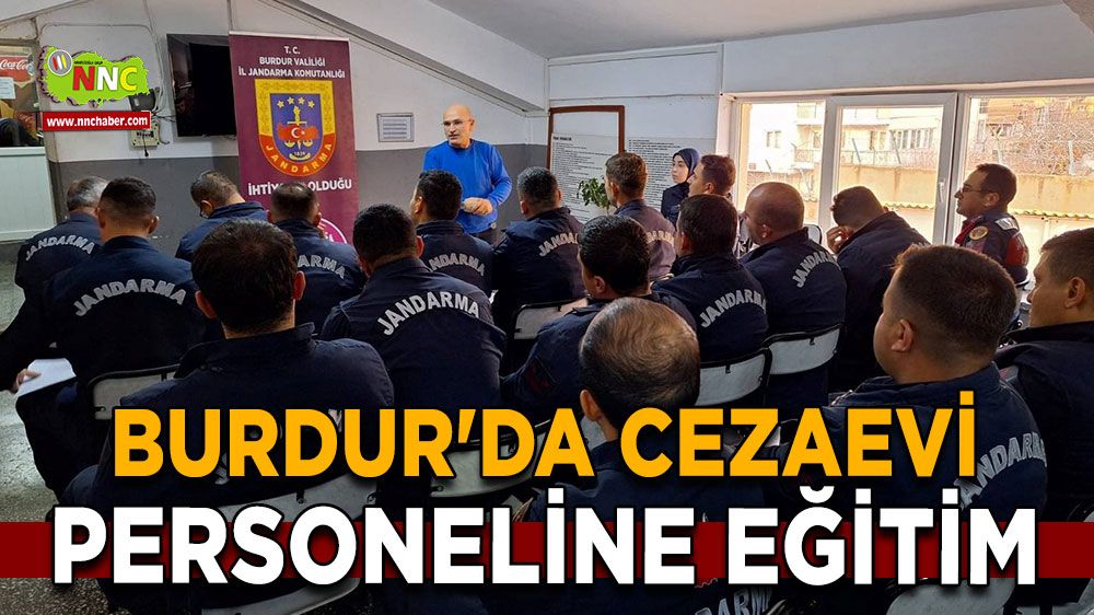 Burdur'da cezaevi personeline eğitim