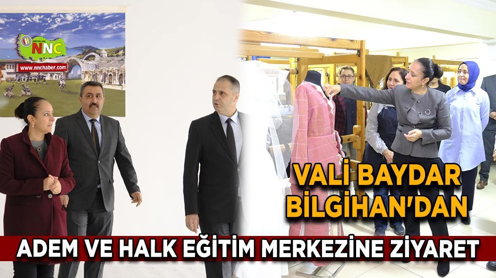 Burdur Valisi Tülay Baydar Bilgihan'dan Aile Destek Merkezi ve Halk Eğitim Merkezine ziyaret