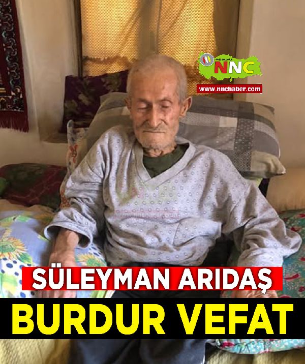 Burdur Vefat Süleyman Arıdaş