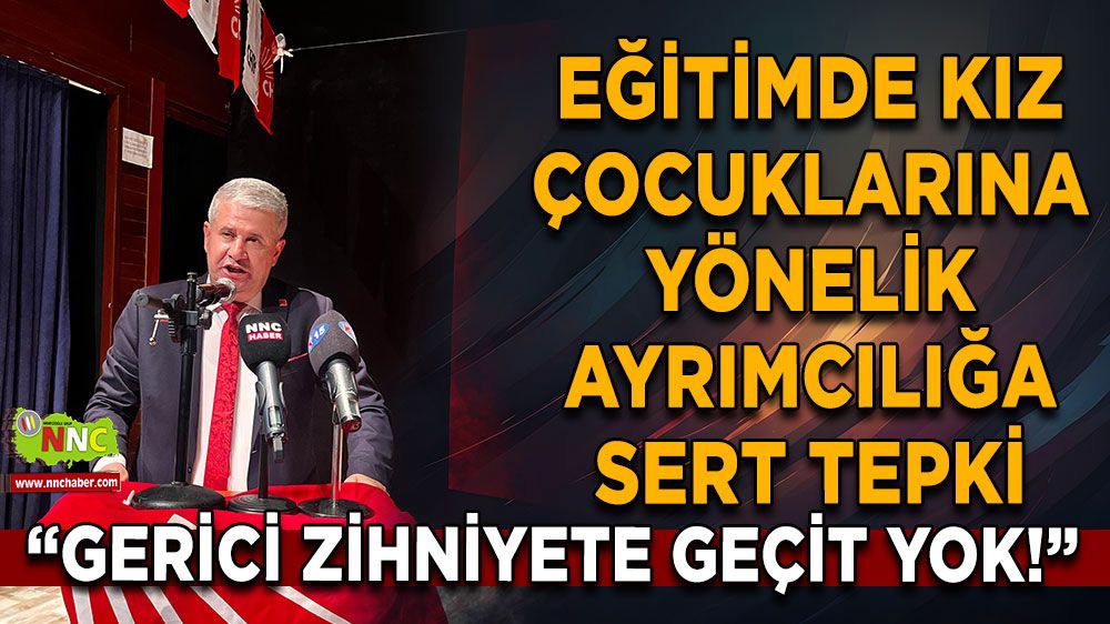 Eğitimde kız çocuklarına yönelik ayrımcılığa sert tepki