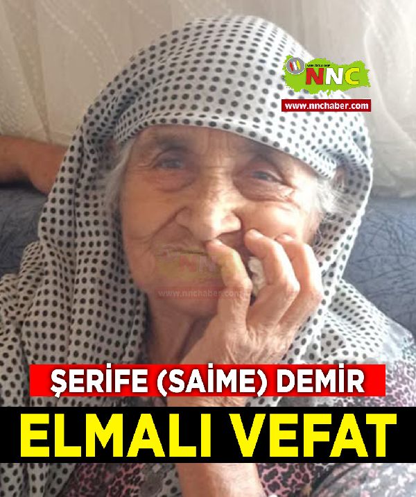 Elmalı Vefat Şerife (Saime) Demir