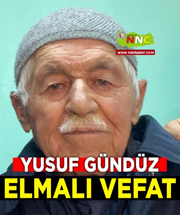 Elmalı Vefat Yusuf Gündüz