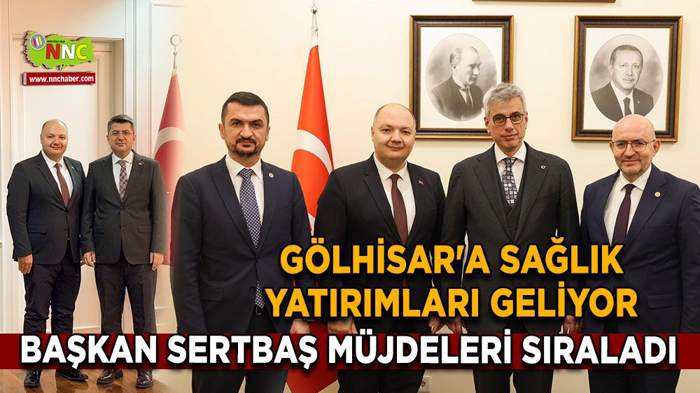 Gölhisar'a sağlık yatırımları geliyor İbrahim Sertbaş müjdeleri sıraladı