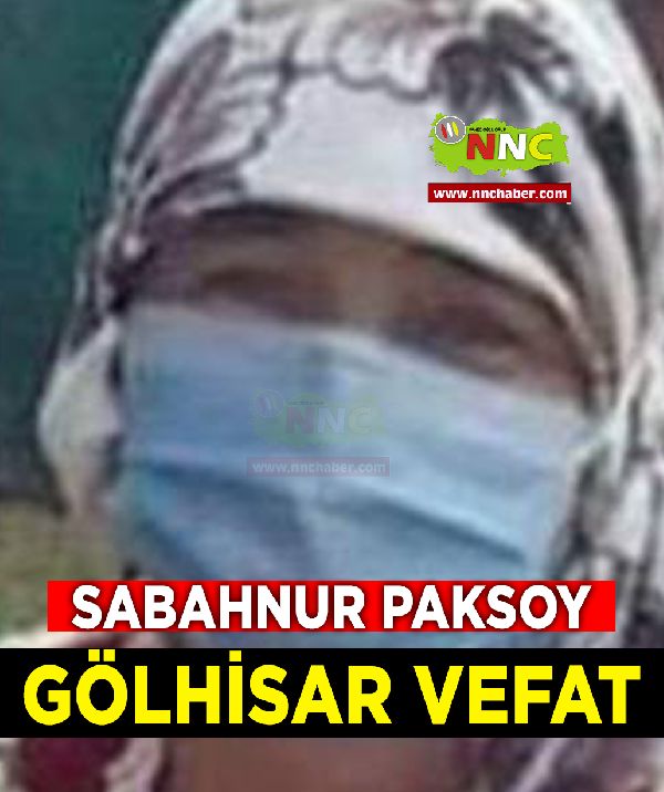 Gölhisar Vefat Sabahnur Paksoy