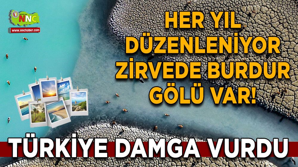 Her yıl düzenleniyor Zirvede Burdur Gölü var! Türkiye damga vurdu